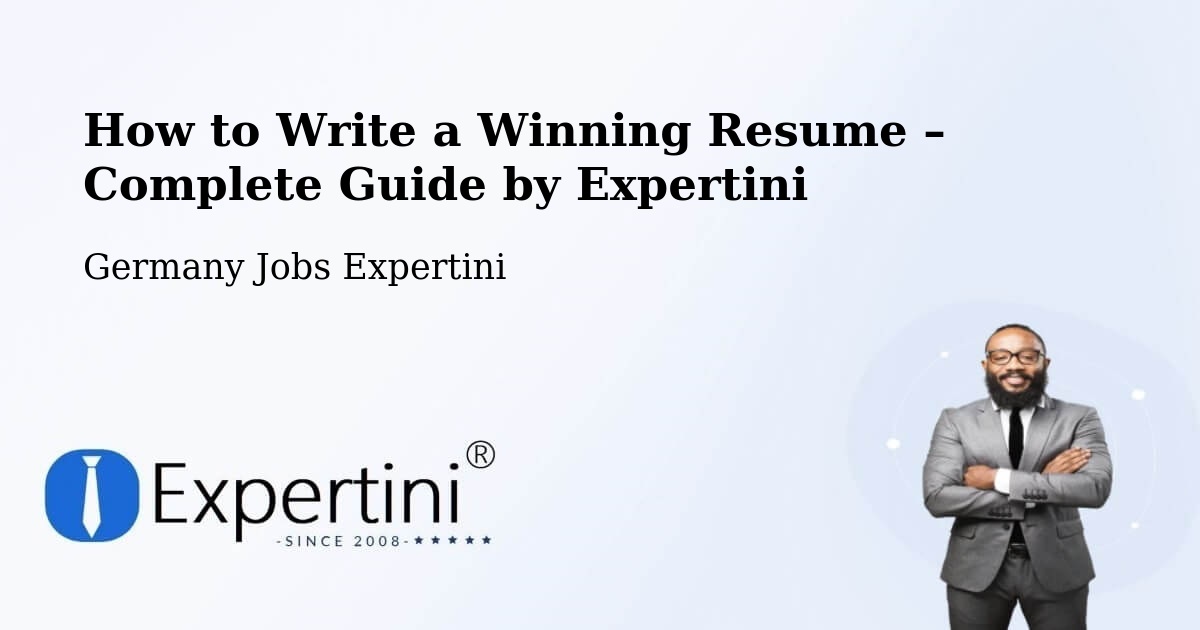 Resume Writing Guide for Job Seekers – Ottobrunn - Ottobrunn, Germany Jobs Expertini